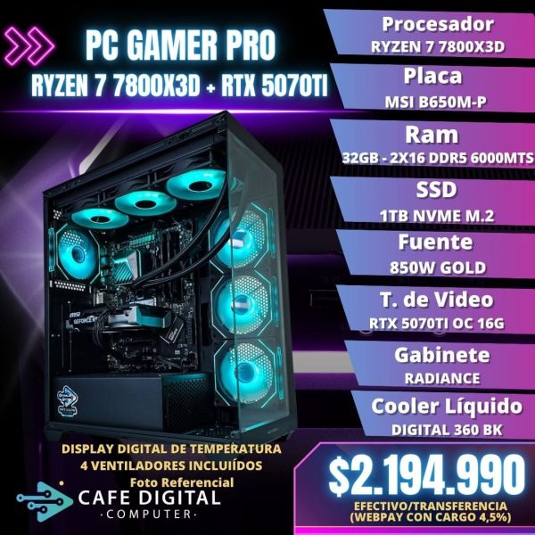 PC GAMER PRO - Ryzen 7 7800X3D / RTX 5070TI / 32GB DDR5 / 1TB NVME - RADIANCE