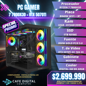 PC GAMER ULTRA - RYZEN 7 7800X3D / RTX 5070TI 16G / 32GB DDR5 / 1TB NVME - ELITE